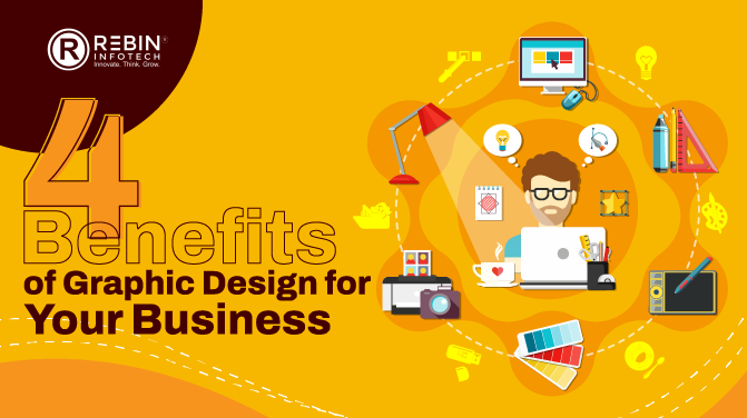 4 Benefits of Graphic Design for Your Business